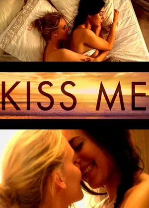 Kiss me